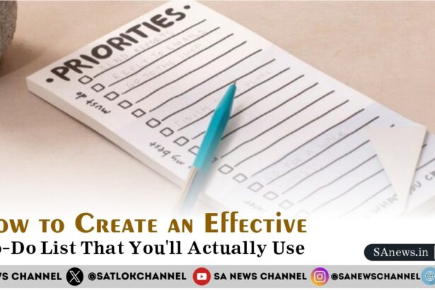 How to Create an Effective To-Do List That You'll Actually Use