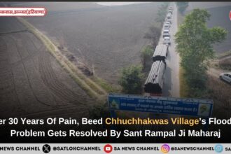 Sant Rampal Ji Maharaj Rescues Chhuchhakwas | Freed from 30-Year Flood