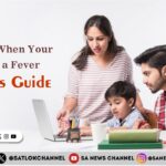 What to Do When Your Child Has a Fever A Parent's Guide