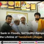 ​When Hope Sank in Floods, SATGURU Rampal Ji Maharaj Became the Lifeline of Tandahedi (Jhajjar, Haryana)