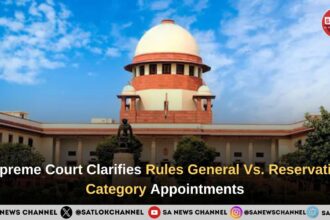 Supreme Court Clarifies Rules General Vs. Reservation Category Appointments