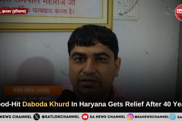 Flood-Hit Daboda Khurd In Haryana Gets Relief After 40 Years