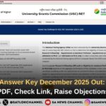 UGC NET Answer Key December 2025 Released Download PDF, Check Link, Raise Objections