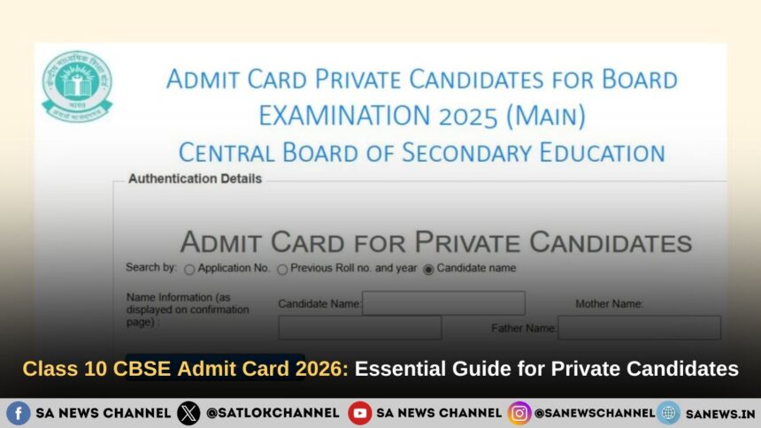 Class 10 CBSE Admit Card 2026: Essential Guide for Private Candidates