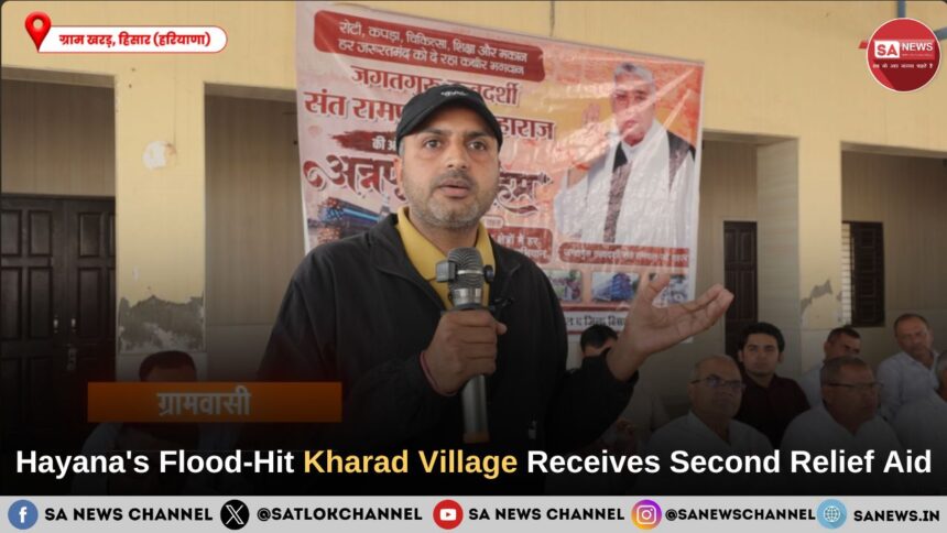 Flood-Hit Kharad Village in Hisar Receives Second Phase of Relief Support Through Annapurna Muhim 