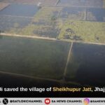 Saint Rampal Ji Maharaj saved the village of Sheikhupur Jatt, Jhajjar from floods