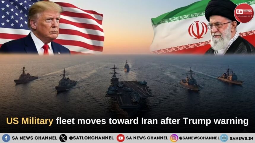 US Military fleet moves toward Iran after Trump warning
