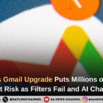 Google’s Gmail Upgrade Puts Millions of Legacy Accounts at Risk as Filters Fail and AI Changes Loom