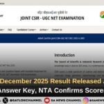 UGC NET December 2025 Result Released After Final Answer Key