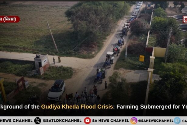Background of the Gudiya Kheda Flood Crisis: Farming Submerged for Years