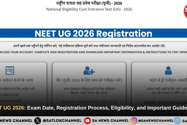 NEET UG 2026 Exam Date, Registration Process, Eligibility, and Important Guidelines