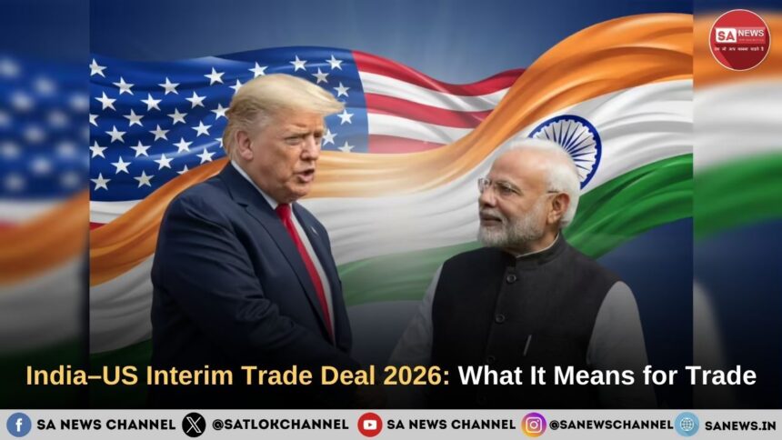 India–US Interim Trade Deal 2026 What It Means for Trade