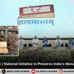 Gyan Bharatam | National Initiative to Preserve India’s Manuscript Heritage