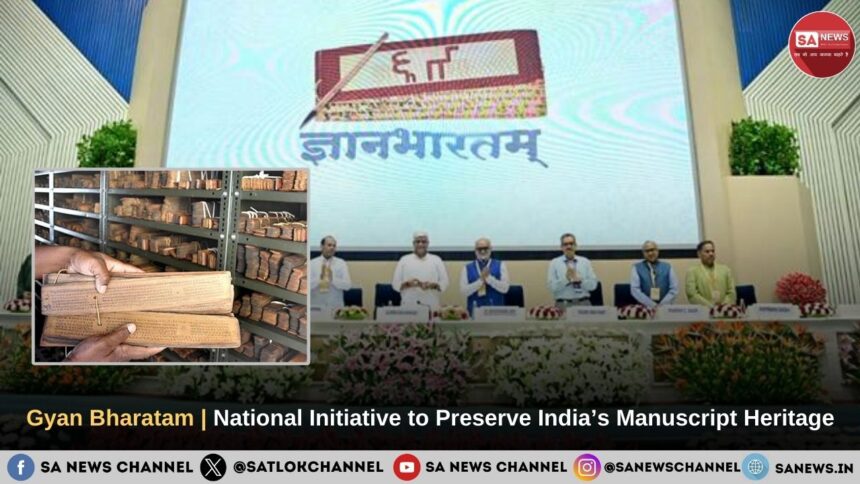 Gyan Bharatam | National Initiative to Preserve India’s Manuscript Heritage