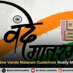 What Do the New Vande Mataram Guidelines Really Mean for India?