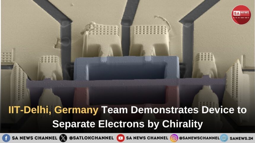 IIT-Delhi, Germany Team Demonstrates Device to Separate Electrons by Chirality