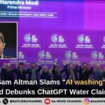 OpenAI’s Sam Altman Slams "AI washing" in Layoffs and Debunks ChatGPT Water Claims