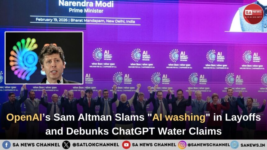 OpenAI’s Sam Altman Slams "AI washing" in Layoffs and Debunks ChatGPT Water Claims