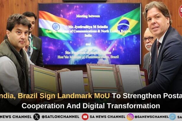 India, Brazil Sign Landmark MoU To Strengthen Postal Cooperation And Digital Transformation
