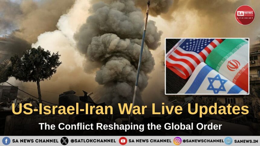 US-Israel-Iran War Live Updates The Conflict Reshaping the Global Order