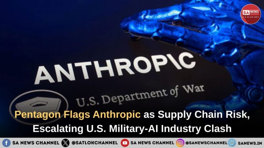 Pentagon Flags Anthropic as Supply Chain Risk, Escalating U.S. Military-AI Industry Clash