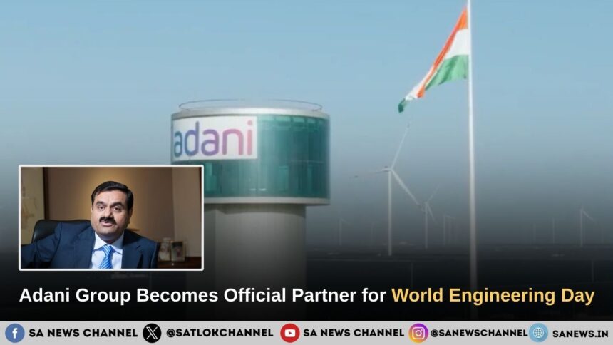 Adani Group Becomes Official Partner for World Engineering Day 2026