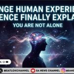 Strange Human Experiences Science Finally Explains: You Are Not Alone