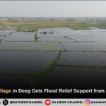 Flood-Hit Au Village in Deeg Gets Flood Relief Support from Sant Rampal Ji Maharaj