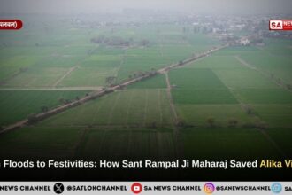 From Floods to Festivities: How Sant Rampal Ji Maharaj Saved Alika Village