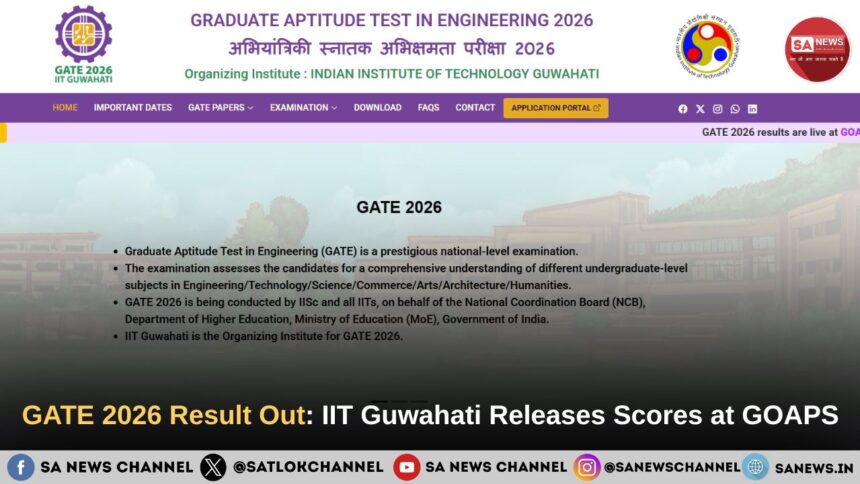 GATE 2026 Results Declared by IIT Guwahati: Direct Link and Scorecard Details