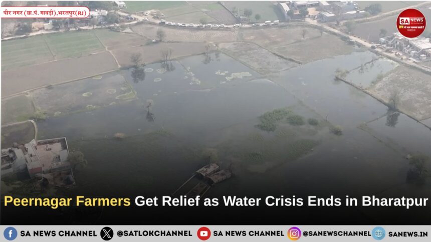 Peernagar Farmers Get Relief as Water Crisis Ends in Bharatpur