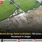 Annapurna Muhim Brings Relief to Bhadani Village: 700 Acres of Farmland Reclaimed in Jhajjar