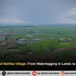 The Painful Story of Behlba Village: From Waterlogging in Lands to Flourishing Crops