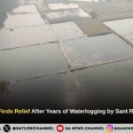 Dahkora Village Finds Relief After Years of Waterlogging by Sant Rampal Ji Maharaj