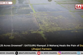 "My 125 Acres Drowned": SATGURU Rampal Ji Maharaj Heals the Pain of Dulhada (Jhajjar) Farmers
