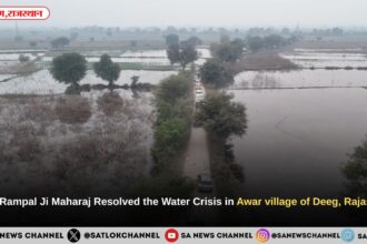 Sant Rampal Ji Maharaj Resolved the Water Crisis in ​Awar village of Deeg, Rajasthan