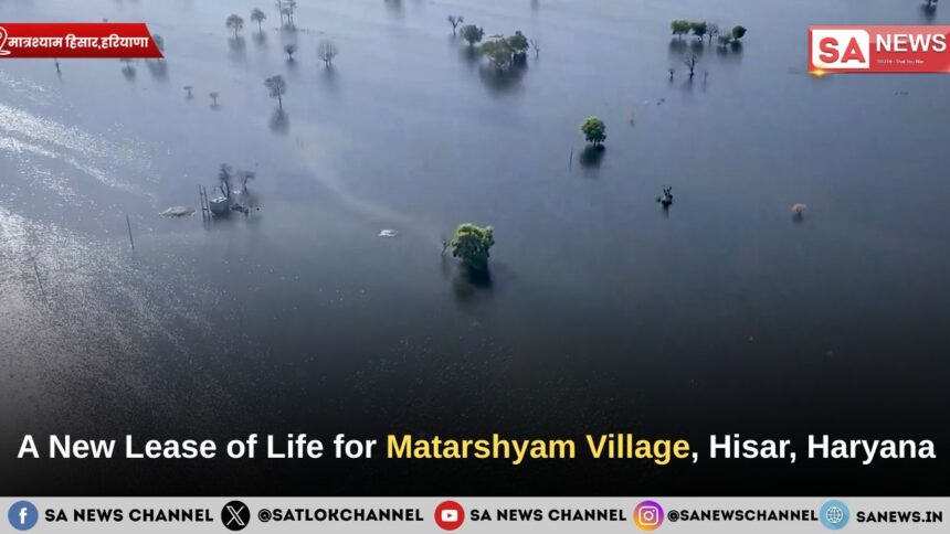 A New Lease of Life for Matarshyam Village, Hisar, Haryana