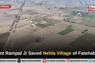 Sant Rampal Ji Saved Nehla Village of Fatehabad