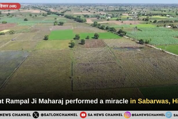 Saint Rampal Ji Maharaj performed a miracle in Sabarwas, Hisar.