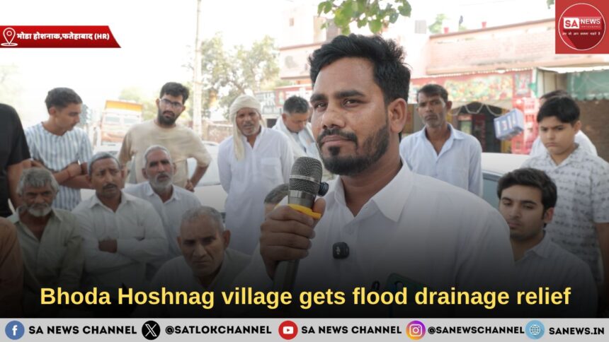 Bhoda Hoshnag village gets flood drainage relief