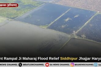 Sant Rampal Ji Maharaj Flood Relief Siddhipur Jhajjar Haryana