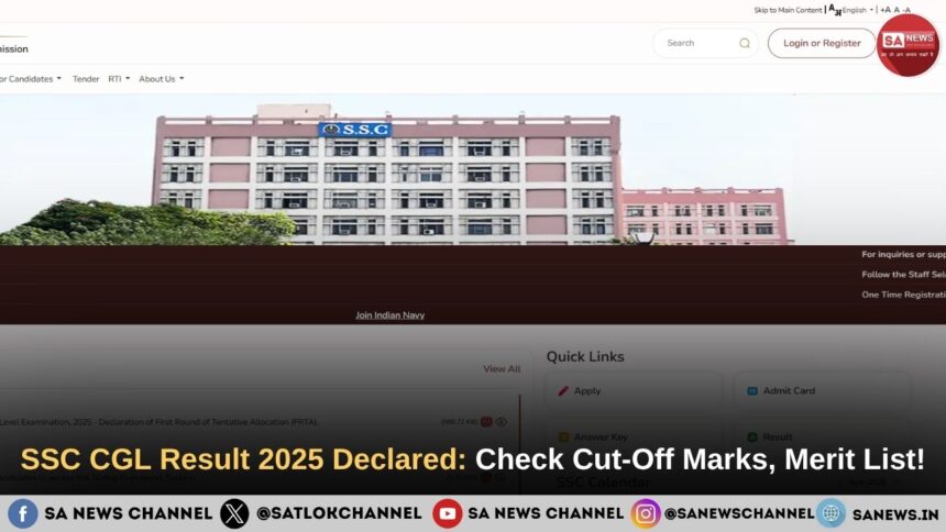 SSC CGL Result 2025 Declared: Check Cut-Off Marks, Merit List!