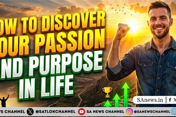 How to Discover Your Passion and Purpose in Life