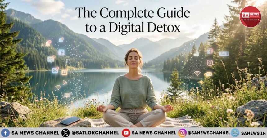 The Complete Guide to a Digital Detox