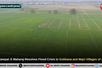 Sant Rampal Ji Maharaj Resolves Flood Crisis in Gubhana and Majri Villages of Jhajjar