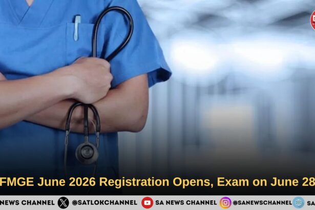 FMGE June 2026 Registration Opens, Exam on June 28