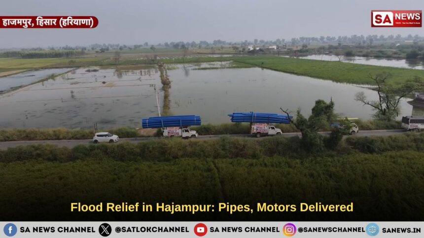 Flood Relief in Hajampur: Pipes, Motors Delivered