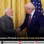 Trump Congratulates PM Modi as India-US Trade Deal Nears Completion