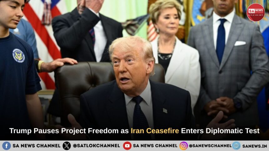 Trump Pauses Project Freedom as Iran Ceasefire Enters Diplomatic Test