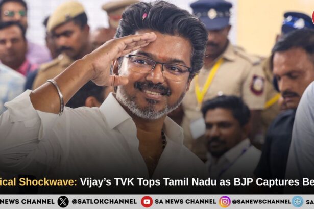 Political Shockwave: Vijay’s TVK Tops Tamil Nadu as BJP Captures Bengal